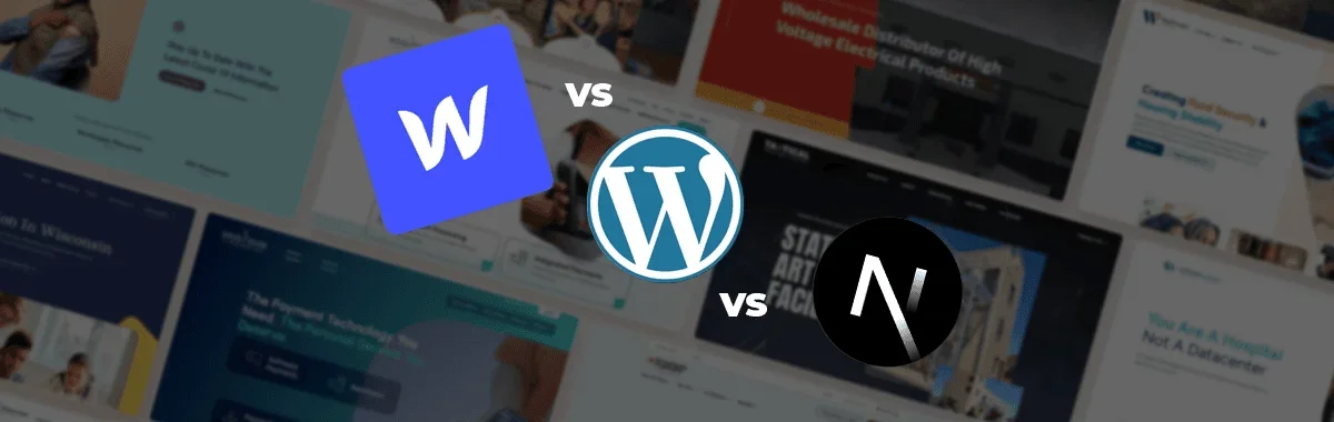 Best Website Platform for Your Business: WordPress vs. Webflow vs. Next.js